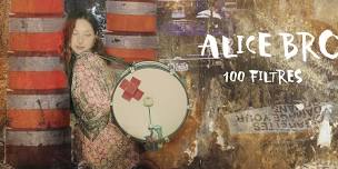 Alice Bro: Soif de musique 2026
