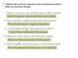 Relative clauses give us information about the person or thing mentioned. Relative Pronouns And Relative Clauses A Veces Al