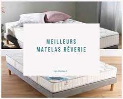 Exprimez ici vos attentes, vos désirs facebook is showing information to help you better understand the purpose of a page. Matelas Reverie Avis Test Et Prix Et Retours Clients Sur La Literie Reverie