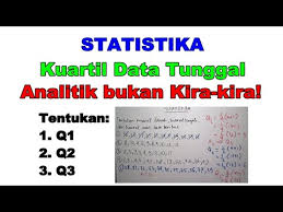 Contoh soal kuartil data berkelompok. Cara Menentukan Kuartil Bawah Kuartil Tengah Dan Kuartil Atas Statistika Data Tunggal Youtube