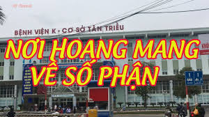 Hiện 3 cơ sở của bệnh viện k tại hà nội đã dừng tiếp đón tiếp bệnh nhân. Ä'á»™t Nháº­p Bá»‡nh Viá»‡n K Tan Triá»u Cá»Ÿ Sá»Ÿ 3 Bá»‡nh Viá»‡n Chuyen Ung BÆ°á»›u Youtube
