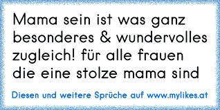 Mama Sein Ist Was Ganz Besonderes Wundervolles Zugleich Fur Alle Frauen Die Eine Stolze Mama