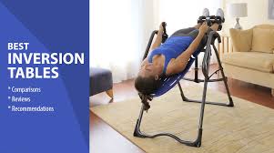 Best Inversion Tables Do Not Buy Before Reading These Reviews