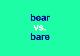 Thank you, i'll bear that in mind to express that actually you won't do that and it is a way to avoid exploding towards a remark. Bare Vs Bear What Is The Difference Dictionary Com