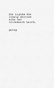 Iridescent Heart Pretty Words Quotes Me Quotes