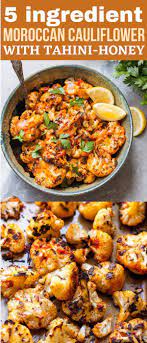 Moroccan Cauliflower With Tahini Honey Recipe Vegetarian Recipes Healthy Vegetable Recipes Vegetarian Vegan Recipes