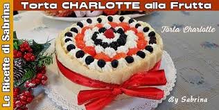 Torta Charlotte Con Frutti Di Bosco E Mascarpone Ricetta Fatta In Casa