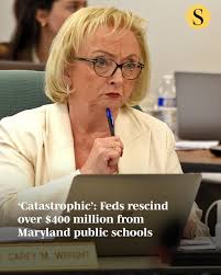 Maryland educators are reeling at the loss of more than $400 million in  funds suddenly rescinded by the federal government, a “catastrophic” move  that would hit especially hard in public schools in