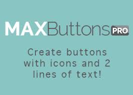 Download Maxbuttons Pro And Start Creating Custom Buttons For Your Wordpress Site Custom Buttons Buttons Social Media Icons