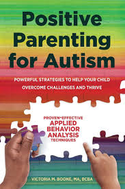 Generally, experts explain that children younger than a year up to 18 months old don't have control over their bladder and bowels. Positive Parenting For Autism Powerful Strategies To Help Your Child Overcome Challenges And Thrive Boone Ma Bcba Victoria 9781641521239 Amazon Com Books