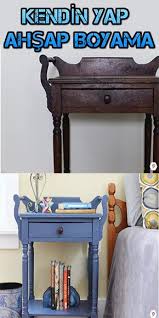 Kendin Yap Tebesir Boya Ile Ahsap Boyama Evdepara Yenilenmis Mobilya Mobilya Boyama Ev Icin