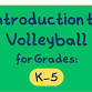 Introduction to Volleyball (K-5) - Portland Maine