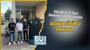 Gölcükte 12 Ayrı Dolandırıcılık Suçundan Aranan Hükümlü Yakalandı - |  Bugün Kocaeli Gazetesi