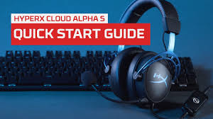 Hyperx Cloud Alpha S Quick Start Guide Youtube