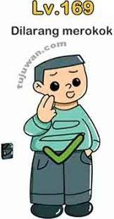 Kunci jawaban brain out level/lvl/lv/no 162 terbaru (bahasa indonesia) pertanyaan brain out, cara menyelesaikan brain out, soal brain out. Brain Out Dilarang Merokok Ini Jawaban Di Peringkat 169 Tujuwan Com