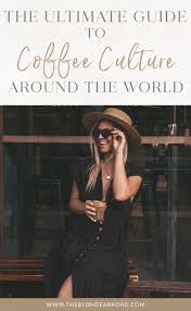 We all know smoothies can be a great source of fruit and vegetables throughout your day, but it's important you follow that rule when creating smoothies as well as not to dilute your smoothie with ice. The Ultimate Guide To Coffee Culture Around The World The Blonde Abroad