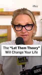 The "Let Them Theory" Will Change Your Life