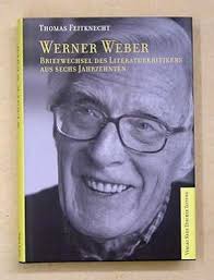 werner weber briefwechsel literaturkritikers