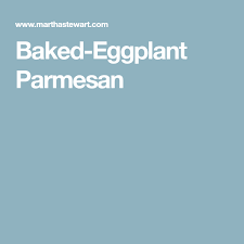 Baked Eggplant Parmesan Recipe Recipe Eggplant Parmesan Baked Eggplant Eggplant Parmesan Baked