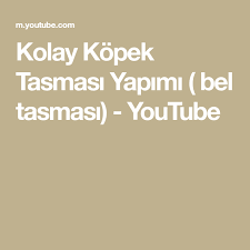 kolay kopek tasmasi yapimi bel tasmasi youtube youtube belle kopek