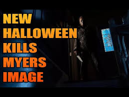 The image features the seemingly unkillable killing machine that is. Halloween Kills New Michael Myers Image Youtube