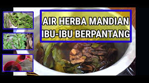 Membantu menyingkirkan toksin dan darah kotor. Mandian Ibu Bersalin 7 Jenis Daun Menyegarkan Badan Selepas Bersalin Youtube