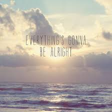 Everything S Gonna Be Alright Fine Art Print Stine Wiemann Colour Everything S Gonna Be Alright Alright Quotes Gonna Be Alright
