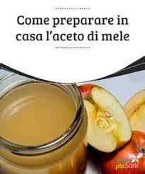 Manuale illustrato per la formazione e la conduzione di una acetaia, modena, ed. Come Preparare In Casa L Aceto Di Mele Aceto Di Sidro Di Mele Aceto Di Mele Ricette Salutari