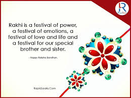 Raksha bandhan is one of the most celebrated festivals in india that cherishes the unbreakable bond of brothers and sisters or siblings. Raksha Bandhan Quotes For Sisters Brothers Rakhi Quotes