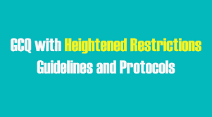 The following are prohibited from operating: Gcq With Heightened Restrictions Guidelines And Protocols