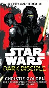Dark Disciple: Star Wars: 9781101884959: Golden, Christie, Lucas, Katie:  Books - Amazon.com
