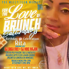 RIGHT NOW! RIGHT NOW! RIGHT NOW! FOR THE LOVE OF BRUNCH! MADE IN MEXICO  3950 10TH AVENUE NYC BIG BIRTHDAY CELEBRATIONS FOR Kashana Alexander Burks  Tiffani Steele Shey Tara Cabrera Rita Davis