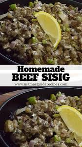 Homemade Beef Sisig Sisig Recipe Sisig Bourbon Chicken Recipe