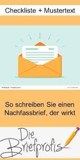 So formulieren sie einen nachfassbrief. Wie Sie Einen Nachfassbrief Schreiben Der Wirkt Mit Mustertext