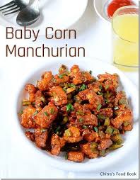 Baby Corn Manchurian Recipe With Images Manchurian Recipe Baby Corn Recipes Food Recipes