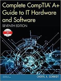 Complete Comptia A Guide To It Hardware And Software 7th Edition Pdf Version Comptia A Books Ebook