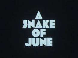 A Snake of June (2002) - IMDb