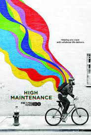 Return To The Main Poster Page For High Maintenance 2 Of 3 High Maintenance Tv Series 2016 Episode Online