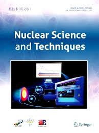 Nuclear Science and Techniques杂志-期刊之家