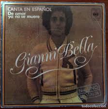 Top songs by gianni bella. Gianni Bella De Amor Ya No Se Muere Buy Vinyl Singles Pop Rock International Of The 70s At Todocoleccion 70527181