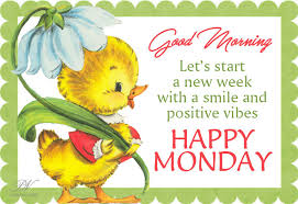 Maybe you would like to learn more about one of these? Good Morning Happy Monday Smile And Positive Vibes Premium Wishes