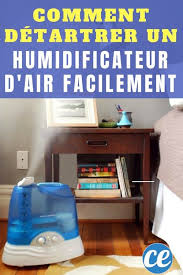 Comment Detartrer Et Nettoyer Un Humidificateur Avec Du Vinaigre Blanc Humidificateur Detartrer Vinaigre Blanc