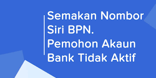 Untuk makluman lhdnm akan mengeluarkan nombor siri bpn buat pemohon yang akaun bank tidak aktif. Semakan Nombor Siri Bpn Nombor Baucar Dibuka Bagi Pemohon Akaun Bank Tidak Aktif Bagi Menunaikan Bantuan Prihatin Nasional Info Semasa Terkini