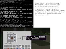 Enter the section symbol followed by the color code. I Made A Script That Tells You What Dyes You Need To Dye An Armor A Specific Color Minecraft