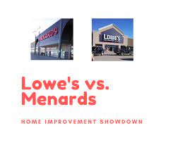 Menards has a lower quality but the best prices. Home Improvements Lowes Vs Menards