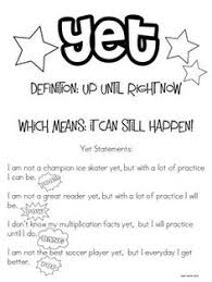 Educators and parents who create growth mindsets make things happen. The Amazing Super Power Of Yet Fostering A Growth Mindset Teaching Growth Mindset Growth Mindset Classroom The Power Of Yet