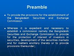 The securities act aimed to help prevent securities fraud and stated that investors must receive truthful financial data about public securities for sale. Bangladesh Securities And Exchange Commission Act 1993 Act