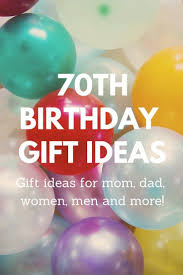 70th Birthday Ideas For Grandma Need A 70th Birthday Gift Our Guides To 70th Birthday Gift Ideas Will Help You Out From Grandma 70th Birthday Gifts 70th Birthday 70th Birthday Ideas For Mom