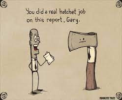 Hatchet Job Brainless Tales Funny Puns Hatchet Job