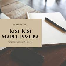 Soal ujian sekolah kemuhammadiyahan smk. Kisi Kisi Ujian Sekolah Mapel Ismuba 2021 Jenjang Sma Smk Catatan Judin